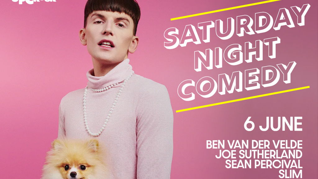 SATURDAY NIGHT COMEDY - UP THE CREEK