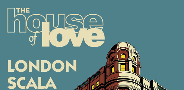 The House of Love