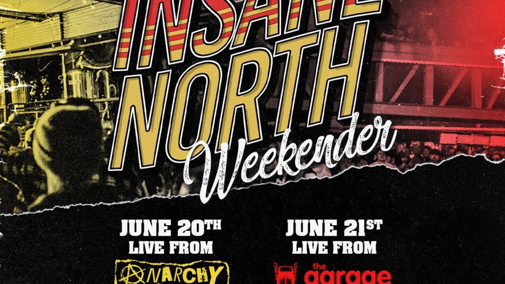 The Insane North Weekender