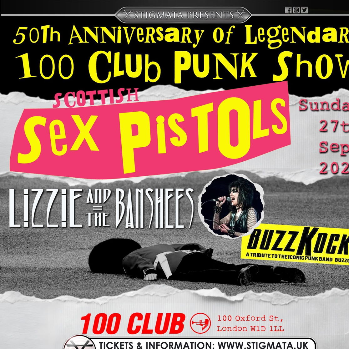 The Scottish Sex Pistols + Lizzie & The Banshees
