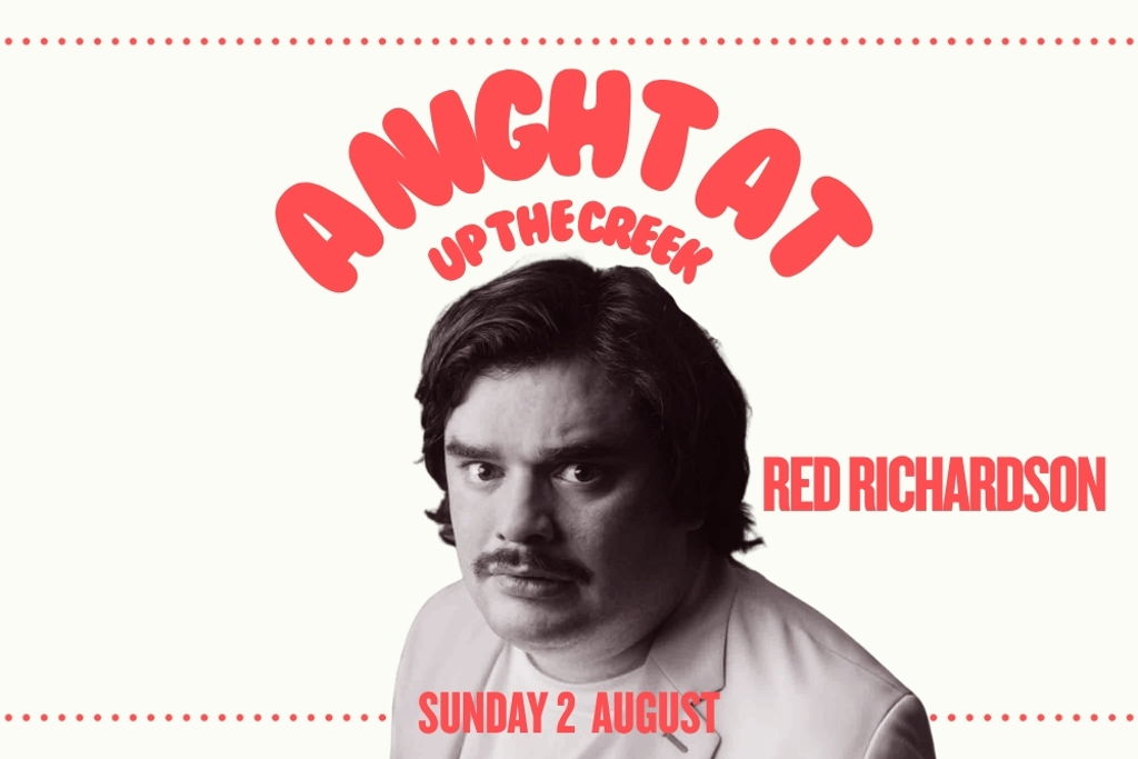 A Night At Up The Creek with Red Richardson Event Title Pic
