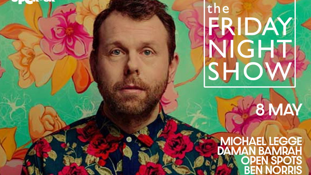 THE FRIDAY NIGHT SHOW!