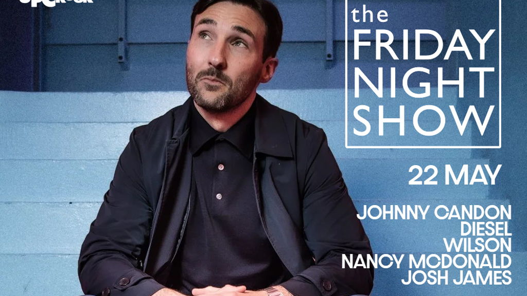 THE FRIDAY NIGHT SHOW!