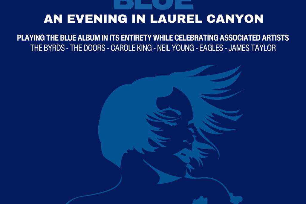 Joni Mitchel's Blue - An Evening in Laurel Canyon