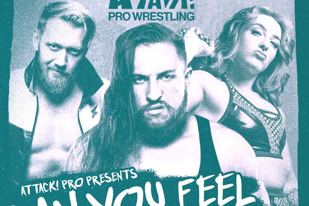 ATTACK! Pro Wrestling: CAN YOU FEEL MY HEART