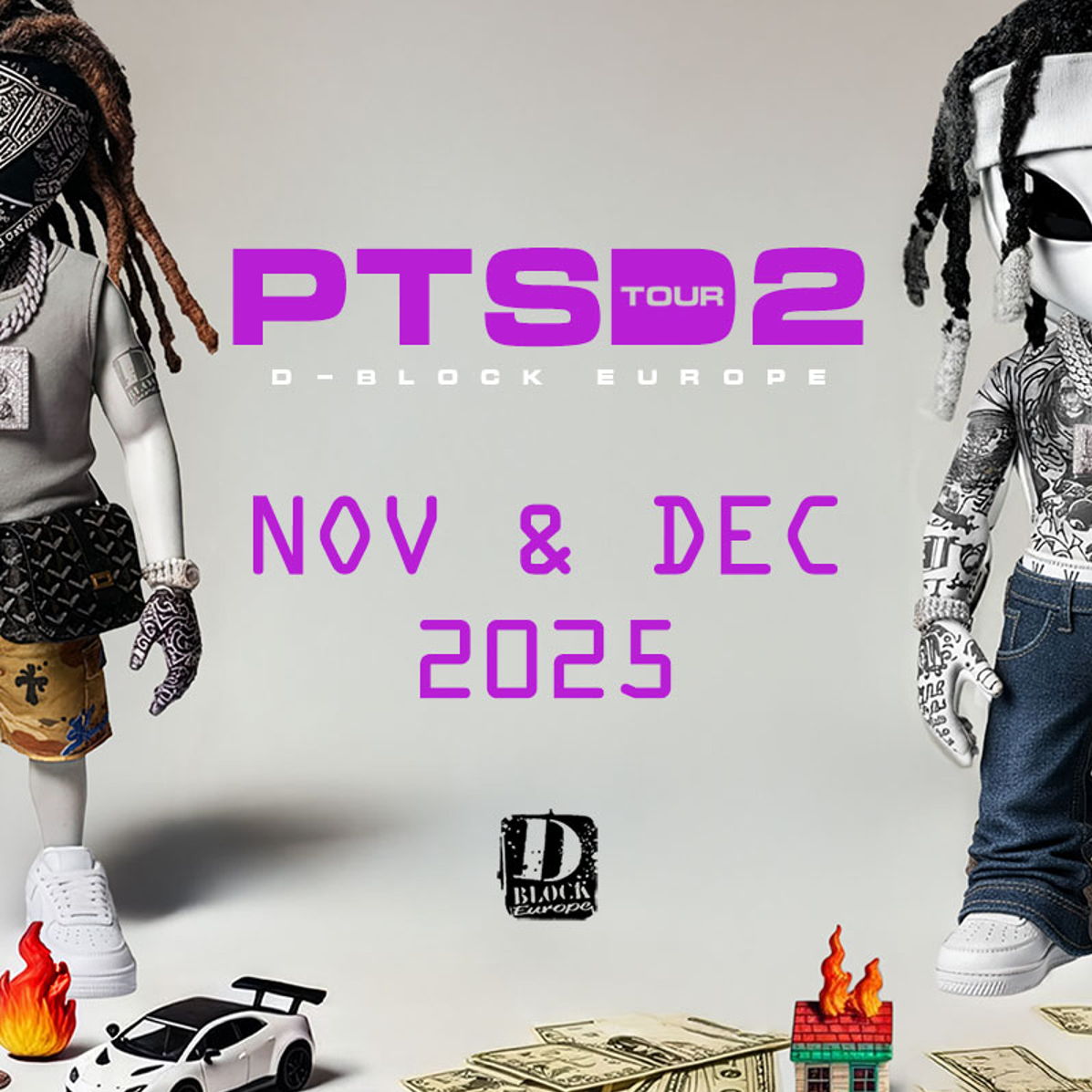 D-Block Europe PTSD2 Tour Upgrades