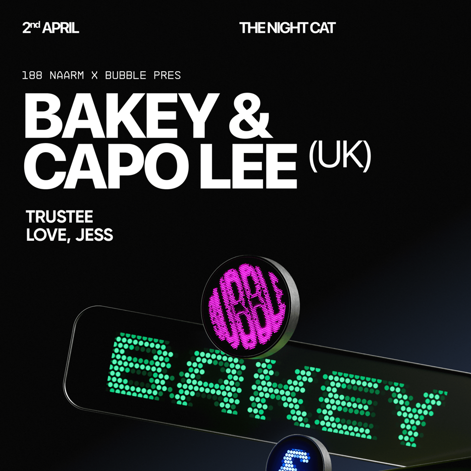 188 x Bubble present Bakey & Capo Lee