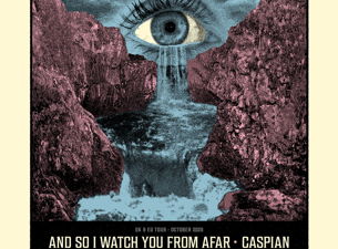 AND SO I WATCH YOU FROM AFAR, CASPIAN, OTAY:ONII