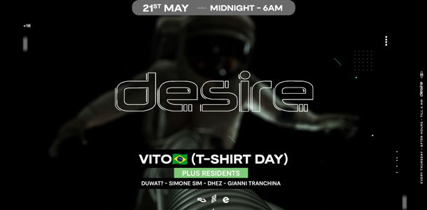 DESIRE - Weekly Thursday After Party - VITO