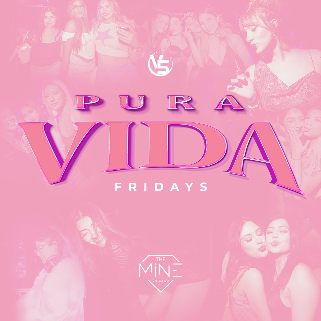 The Mine Chicago - Friday Night 21+ - Events - Universe