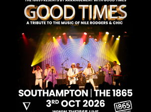 Good Times: A Tribute to the Music of Nile Rodgers & Chic