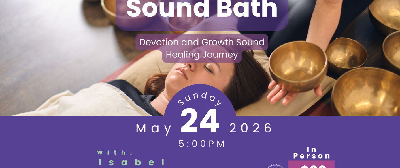 Sound Bath for Devotion and Growth – Conscious City Guide