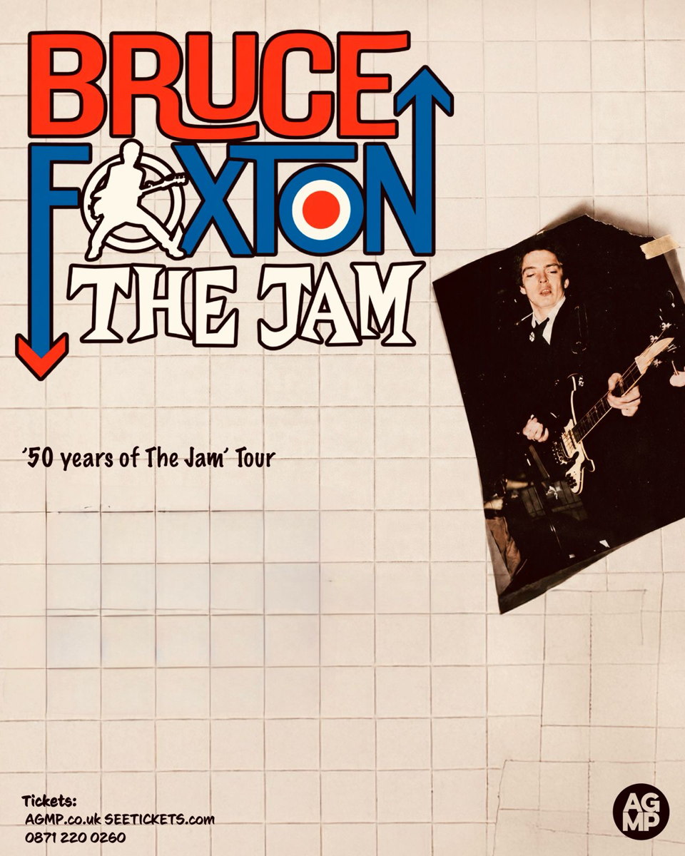 BRUCE FOXTON '50 years of The Jam' Tour