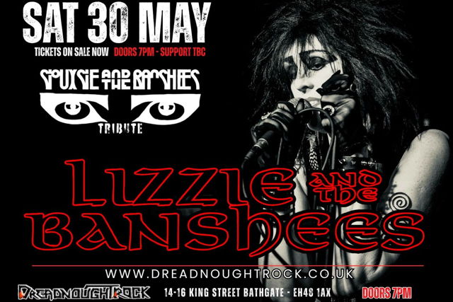 LIZZIE and the BANSHEES -  A tribute to Siouxsie and the Banshees