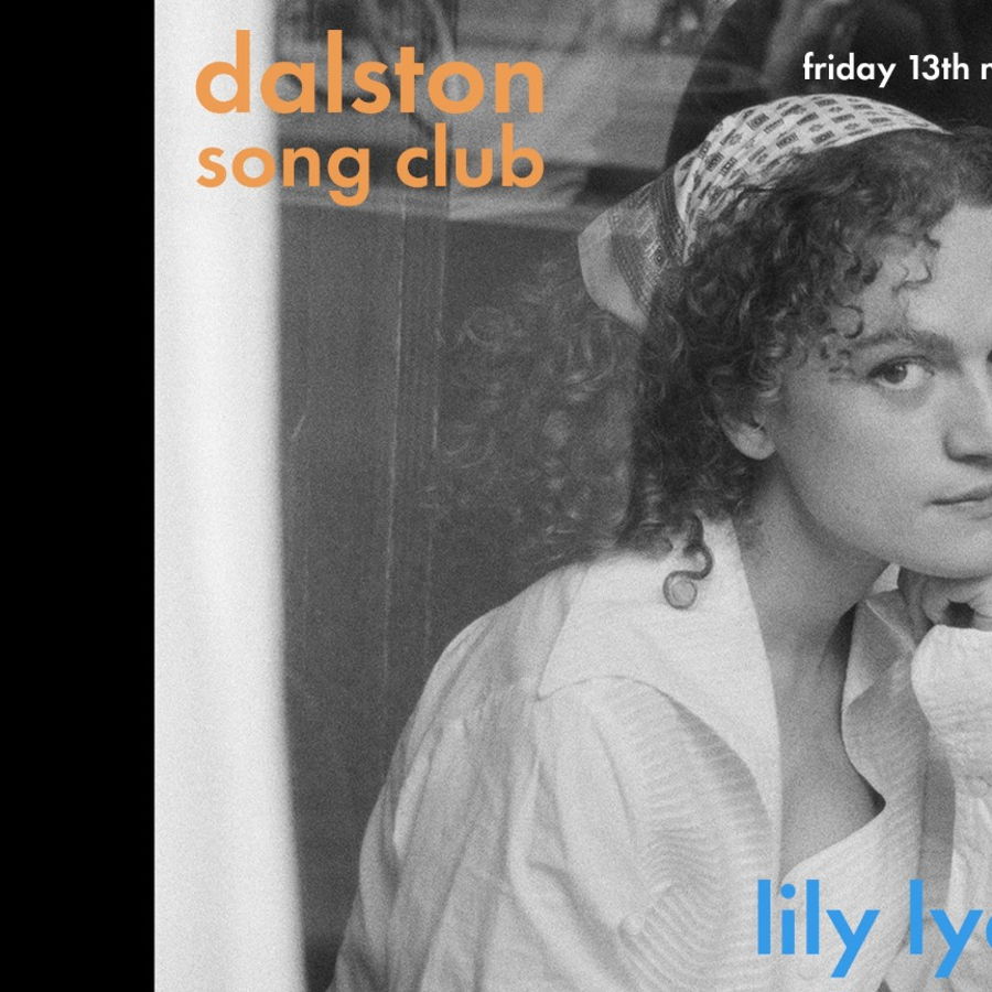 EFG London Jazz Festival - Dalston Song Club: Lily Lyons (Downstairs)