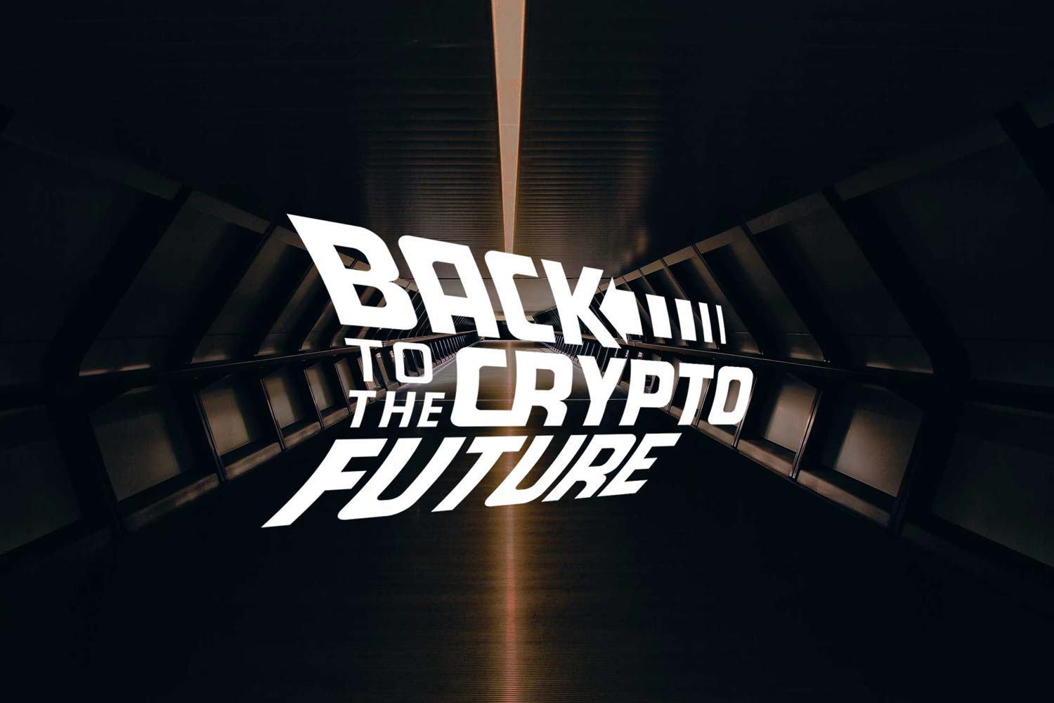 Back to the Crypto Future - Events - Universe