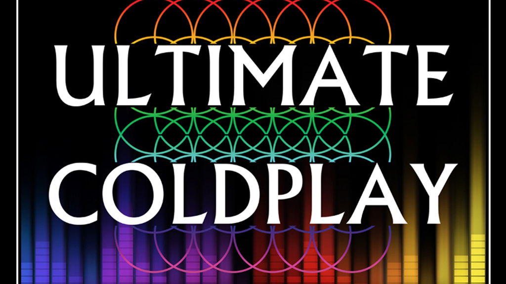 Ultimate Coldplay - Tribute to Coldplay