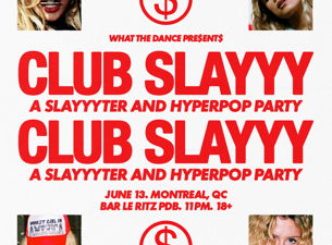 CLUB SLAYYY - Slayyyter inspired Hyperpop Party