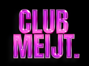 Club MEIJT. The World Pride Amsterdam Edition