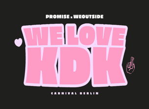 WE LOVE KDK - Promise x We Outside