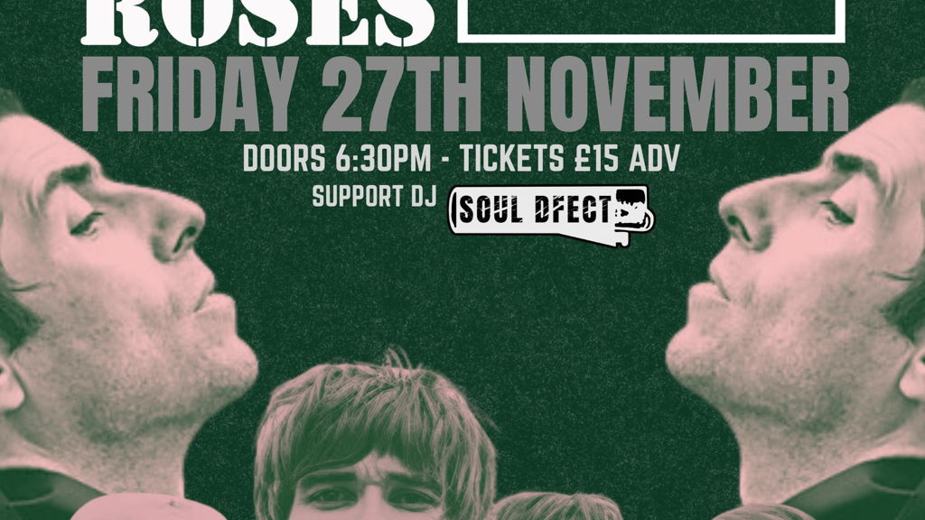 Noisegate present The Complete Stone Roses & Definitely Oasis