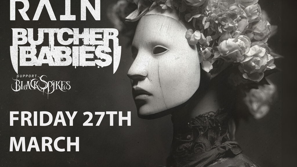 Infected Rain + Butcher Babies