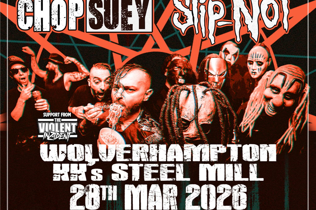 Chop Suey + SlipNOT + The Violent Inzident
