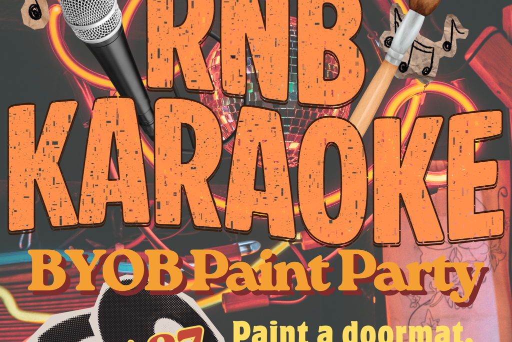 RNB KARAOKE PAINT PARTY BYOB