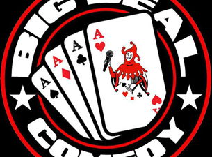 Big Deal Friday - Big Deal Comedy Club