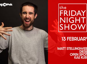 THE FRIDAY NIGHT SHOW!