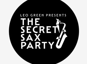 Leo Green Presents: The Secret Sax Party