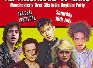 An Afternoon of Indie MANCHESTER - Indie for the over 30s, 3pm-7pm