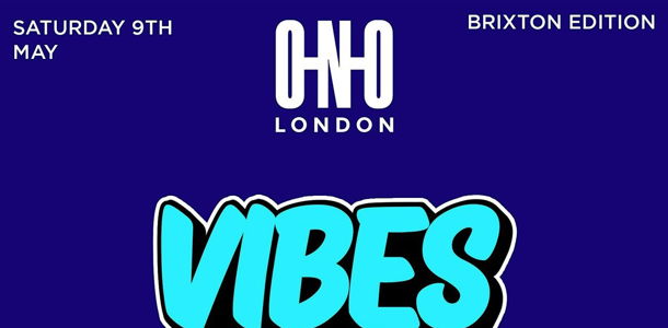 VIBES AFTER DARK - BRIXTON EDITION
